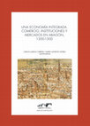 Research paper thumbnail of Con Carlos Laliena Corbera (coords.), Una economía integrada. Comercio, instituciones y mercados en Aragón. 1300-1500, Grupo CEMA-Universidad de Zaragoza, Zaragoza, 2012.