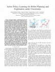 Research paper thumbnail of Active Policy Learning for Robot Planning and Exploration under Uncertainty