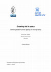 Research paper thumbnail of Growing old in space: Slowing down human ageing in microgravity