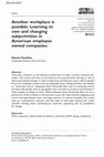 Research paper thumbnail of Another workplace is possible: Learning to own and changing subjectivities in American employee owned companies