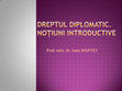 Research paper thumbnail of 1. DREPTUL DIPLOMATIC - NOTIUNI INTRODUCTIVE