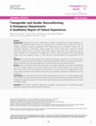 Research paper thumbnail of Transgender and Gender Nonconforming in Emergency Departments: A Qualitative Report of Patient Experiences Transgender Health