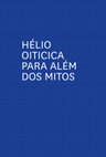 Research paper thumbnail of Hélio oiticica para além dos mitos