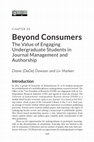 Research paper thumbnail of Beyond Consumers: The Value of Engaging Undergraduate Students in Journal Management and Authorship.