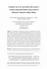 Research paper thumbnail of 'Cukup for me to be successful in this country': 'staying' among left-behind young women in Indonesia's migrant-sending villages