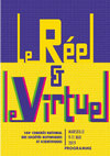 Research paper thumbnail of "Table ronde : virtualités patrimoniales",  Le réel et le virtuel, 144e congrès du CTHS, Mucem, Marseille, 2019.