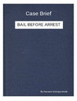 Research paper thumbnail of CASE BRIEF ON BAIL BEFORE ARREST.PDF