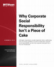 Research paper thumbnail of Why Corporate Social Responsibility Isn't a Piece of Cake