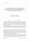 Research paper thumbnail of La comedia urbana de corte celestinesco: Corpus, cronología, contextualización ritual, estructura y motivos recurrentes.pdf