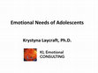 Research paper thumbnail of Emotional Needs of Adolescents