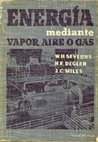 Research paper thumbnail of LA PRODUCCI~N DE ENERG~A MEDIANTE EL VAPOR DE AGUA, EL AIRE Y LOS GASES