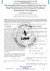 Research paper thumbnail of The Extended Sech Function Method and The Cole- Hopf Transformation for Solving the Nonlinear Korteweg-de Vries Equation