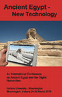 Research paper thumbnail of ANCIENT EGYPT AND NEW TECHNOLOGY: The Present and Future of Computer Visualization, Virtual Reality and Other Digital Humanities in Egyptology