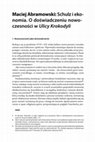 Research paper thumbnail of Maciej Abramowski – Schulz i ekonomia. O doświadczeniu nowoczesności w „Ulicy Krokodyli”