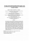 Research paper thumbnail of The Way Toward Dispersed Metropolitan Growth: Land- use Efficiency and the Abandonment of a Mediterranean Compact Tradition