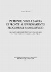 Research paper thumbnail of Piemonte, Nizza e Savoia di fronte al rinnovamento processuale napoleonico. Le osservazioni dei tribunali già sabaudi sul Projet de Code criminel de l'An IX