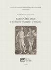 Research paper thumbnail of L'altro Orfeo (1613) e le «nuove musiche» a Venezia. Roma: Istituto Italiano per la Storia della Musica, 2016