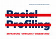 Research paper thumbnail of Racial Profiling: Erfahrung, Wirkung, Widerstand