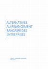 Research paper thumbnail of ALTERNATIVES AU FINANCEMENT BANCAIRE DES ENTREPRISES