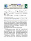 Research paper thumbnail of Impact of Irrigation Scheduling and Application Rate of Organic Fertilizers under Rotational Distribution System in Sandy Soils to Mitigate Water Stress on Apple Trees