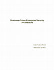 Research paper thumbnail of Business-Driven Enterprise Security Architecture