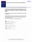 Research paper thumbnail of A multiscale analysis of land use dynamics in the buffer zone of Rio Doce State Park Minas Gerais Brazil