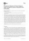 Research paper thumbnail of Perception to Adaptation of Climate Change in Nepal: An Empirical Analysis Using Multivariate Probit Model