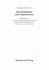 Research paper thumbnail of Die Dispersion des Unbewussten. Drei Studien zu einem nicht-substantialistischen Konzept des Unbewussten: Freud - Lacan - Luhmann, Gießen: Psychosozial, 2002.