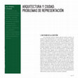 Research paper thumbnail of Arquitectura y ciudad: Problemas de representación