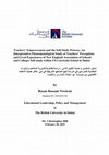 Research paper thumbnail of Teachers’ Empowerment and the Self-Study Process: An Interpretative Phenomenological Study of Teachers’ Perceptions and Lived Experiences of New England Association of Schools and Colleges Self-study within US-Curricula School in Dubai