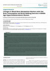 Research paper thumbnail of Changes in Blood Bone Metabolism Markers with Oat Bran Consumption and Brisk Walking Exercise in Middle Age Hypercholesterolemic Women