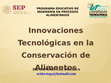 Research paper thumbnail of Innovaciones Tecnológicas en la Conservación de Alimentos