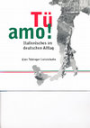 Research paper thumbnail of Tü amo! Italienisches im deutschen Alltag. Eine Lokalstudie