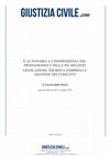 Research paper thumbnail of L'autonomia e l'indipendenza del professionista nella più recente legislazione. Giurista d'impresa e gestione dei conflitti