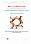 Research paper thumbnail of A. Edwards, P. Downes, Alliances for Inclusion cross-sector policy synergies and inter- professional collaboration in and around schools