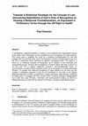 Research paper thumbnail of Towards A Relational Paradigm for the Concept of Law: Uncovering Implications of Hart’s Rule of Recognition to Develop a Relational Foundationalism, as Expressed in Preliminary Terms through the UN Right to Health.