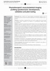 Research paper thumbnail of Physiotherapist’s musculoskeletal imaging profiling questionnaire: Development, validation and pilot testing