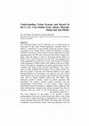 Research paper thumbnail of Understanding Urban Systems and Sprawl in the U.A.E, Case Studies from Ajman, Sharjah, Dubai and Abu Dhabi