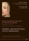 Research paper thumbnail of Maria Giovanna Battista di Savoia-Nemours. Potere, Architettura, Città, Immagine. Seminario intermedio della II call DIST