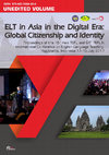 Research paper thumbnail of ii ELT in Asia in the Digital Era: Global Citizenship and Identity PROCEEDINGS OF THE 15 TH ASIA TEFL AND 64 TH TEFLIN INTERNATIONAL CONFERENCE ON ENGLISH LANGUAGE TEACHING, YOGYAKARTA, INDONESIA, 13-15 JULY 2017