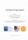 Research paper thumbnail of The Poole Iron Age Logboat edited by Jessica Berry, David Parham, Catrina Appleby