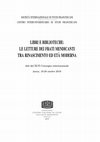 Research paper thumbnail of Intellettuali militanti: i frati predicatori tra censura e Inquisizione nel Cinquecento, in LIBRI E BIBLIOTECHE: LE LETTURE DEI FRATI MENDICANTI TRA RINASCIMENTO ED ETÀ MODERNA, Spoleto, Fondazione CISAM, 2019, pp. 329-354