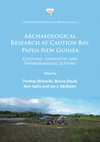 Research paper thumbnail of Caution Bay Studies in Archaeology 1. Archaeological Research at Caution Bay, Papua New Guinea: Cultural, Linguistic and Environmental Setting