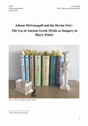 Research paper thumbnail of Athene McGonagall and the Devine Owl - The Use of Ancient Greek Myths as Imagery in Harry Potter