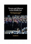 Research paper thumbnail of Threats and Alliances in the Middle East Saudi and Syrian Policies in a Turbulent Region