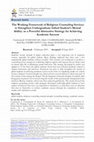 Research paper thumbnail of The Working Framework of Religious Counseling Services to Strengthen Undergraduate Gifted Student's Mental Ability: as a Powerful Alternative Strategy for Achieving Academic Success