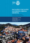 Research paper thumbnail of Inclusão ou Exclusão? Paisagem urbana e implantação hospitalar na Coimbra medieval