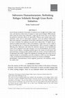 Research paper thumbnail of Subversive Humanitarianism: Rethinking Refugee Solidarity through Grass-Roots Initiatives