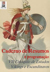 Research paper thumbnail of Caderno de Resumos e Programação do VII CEVE (Colóquio de Estudos Vikings e Escandinavos), UFPB, 5 a 8 de novembro de 2019.