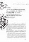 Research paper thumbnail of „Nem lehetünk mindannyian… tradicionálisak.” Nyelvi interakciók, változó identitások – moldvai csángók nyugat-európai migrációban („We can’t be All… Traditional”. Linguistic Interactions, Changing Identities – Moldavian Csángós in Western Europe)